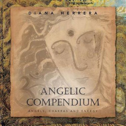 Cover image for Angelic Compendium: Angels, Chakras and Energy