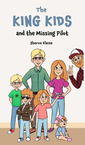 Cover image for The King Kids and the Missing Pilot