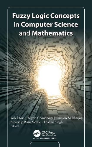 Cover image for Fuzzy Logic Concepts in Computer Science and Mathematics