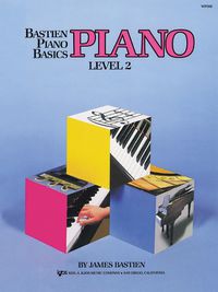 Cover image for Bastien Piano Basics Level 2