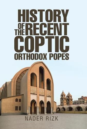 Cover image for History of the Recent Coptic Orthodox Popes