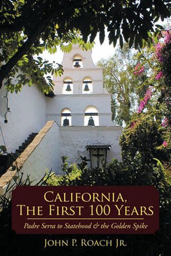 Cover image for California, the First 100 Years