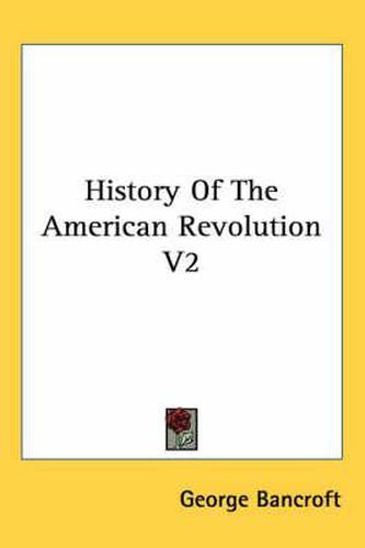 Cover image for History of the American Revolution V2