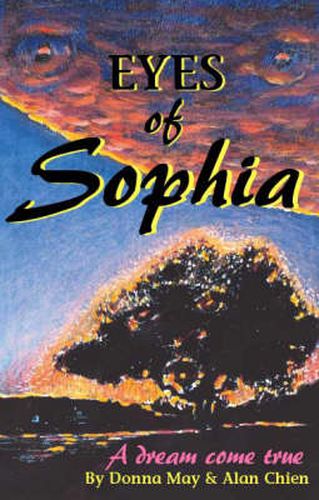 Cover image for Eyes of Sophia: A Dream Come True