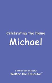 Cover image for Celebrating the Name Michael