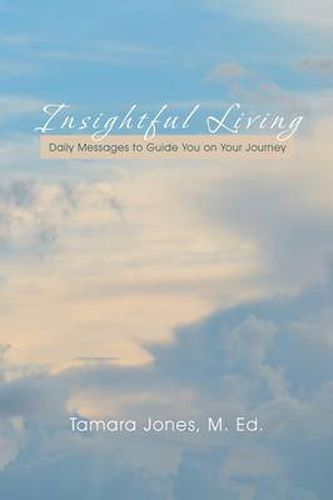 Cover image for Insightful Living: Daily Messages to Guide You on Your Journey