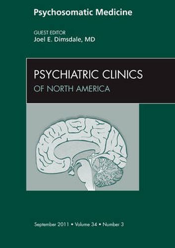Cover image for Psychosomatic Medicine, An Issue of Psychiatric Clinics