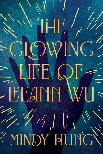 Cover image for The Glowing Life of Leeann Wu
