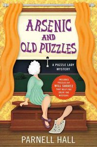 Cover image for Arsenic and Old Puzzles: A Puzzle Lady Mystery