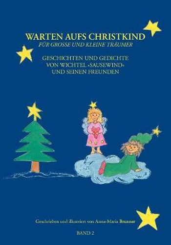 Cover image for Warten aufs Christkind, Band II: Fur grosse und kleine Traumer