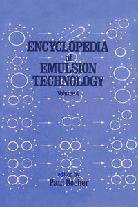 Cover image for Encyclopedia of Emulsion Technology: Volume 4