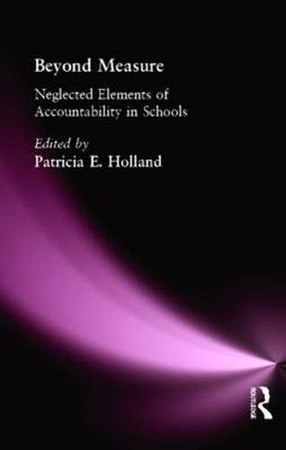 Cover image for Beyond Measure: Neglected Elements of Accountability in Schools
