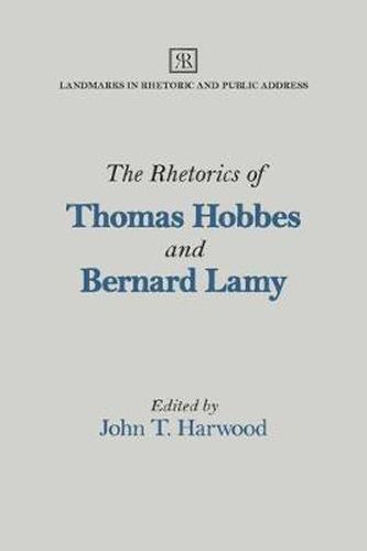 The Rhetorics of Thomas Hobbes and Bernard Lamy