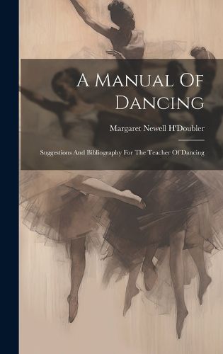 Cover image for A Manual Of Dancing