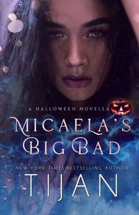 Cover image for Micaela's Big Bad