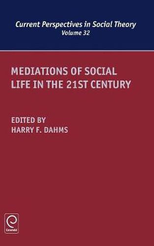 Cover image for Mediations of Social Life in the 21st Century