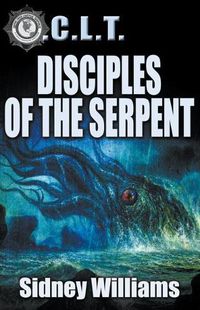 Cover image for Disciples of the Serpent: A Novel of the O.C.L.T.