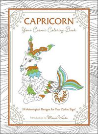 Cover image for Capricorn: Your Cosmic Coloring Book: 24 Astrological Designs for Your Zodiac Sign!