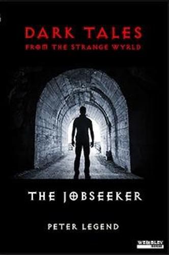 Cover image for Dark Tales from the Strange Wyrld: The Jobseeker