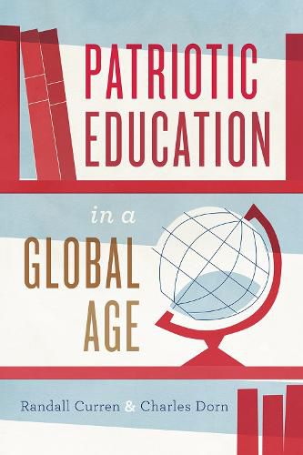 Cover image for Patriotic Education in a Global Age