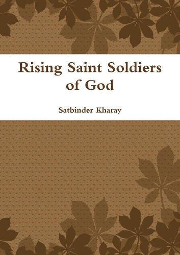 Cover image for Rising Saint Soldiers of God