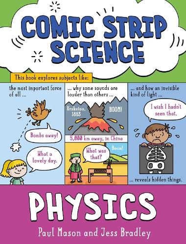 Comic Strip Science: Physics: The science of forces, energy and simple machines