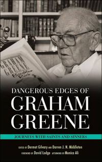 Cover image for Dangerous Edges of Graham Greene: Journeys with Saints and Sinners