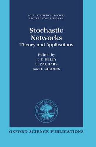 Cover image for Stochastic Networks: Theory and Applications