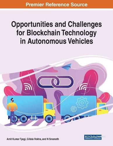 Cover image for Opportunities and Challenges for Blockchain Technology in Autonomous Vehicles