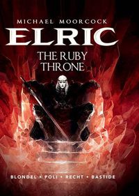 Cover image for Michael Moorcock's Elric Vol. 1: The Ruby Throne