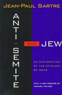 Cover image for Anti-Semite and Jew: An Exploration of the Etiology of Hate