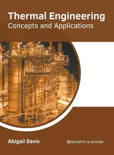 Cover image for Thermal Engineering: Concepts and Applications