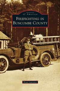 Cover image for Firefighting in Buncombe County