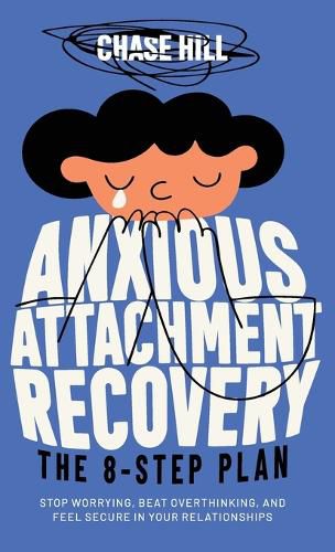 Cover image for Anxious Attachment Recovery - The 8-Step Plan