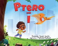 Cover image for Ptero and I