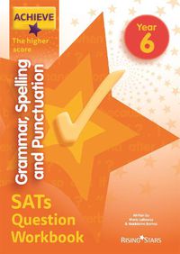 Cover image for Achieve Grammar Spelling Punctuation Question Workbook Higher (SATs)