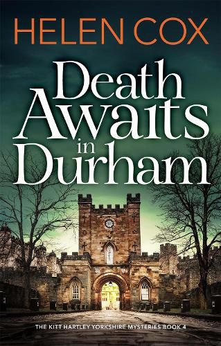 Cover image for Death Awaits in Durham: The Kitt Hartley Yorkshire Mysteries Book 4