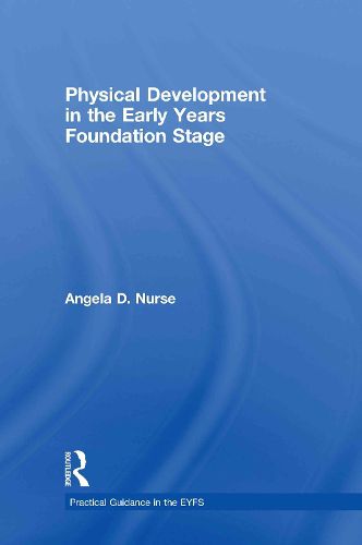 Cover image for Physical Development in the Early Years Foundation Stage