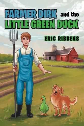 Cover image for Farmer Dirk and the Little Green Duck