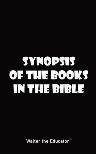 Synopsis of the Books in the Bible