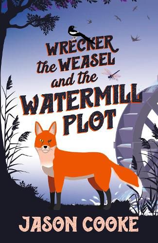 Cover image for Wrecker the Weasel and the Watermill Plot