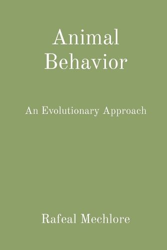 Animal Behavior: An Evolutionary Approach