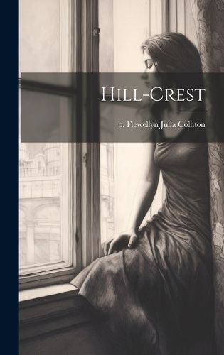 Cover image for Hill-Crest