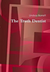 Cover image for The Truth Dentist