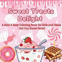 Cover image for Sweet Treats Delight