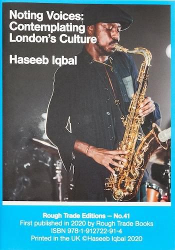 Cover image for Haseeb Iqbal - Noting Voices: Contemplating London's Culture (RT#41)