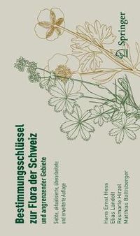 Cover image for Bestimmungsschlussel zur Flora der Schweiz und angrenzender Gebiete