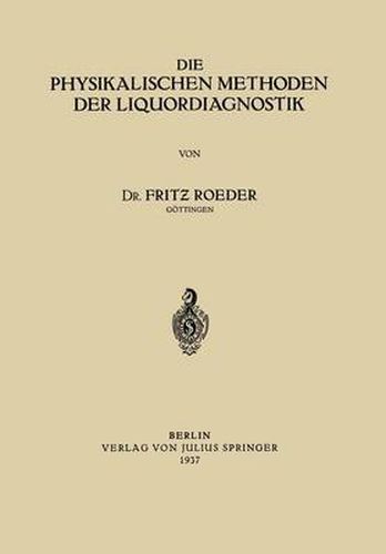Cover image for Die Physikalischen Methoden Der Liquordiagnostik