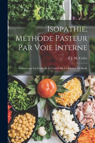 Cover image for Isopathie; Methode Pasteur Par Voie Interne