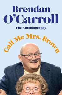 Cover image for Call Me Mrs Brown